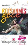 Kutsanmış Gece