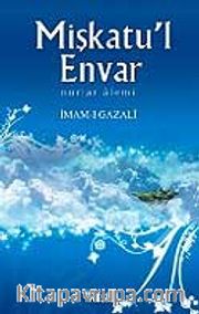 Mişkatu'l Envar/Nurlar Alemi