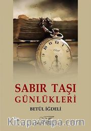 Sabır Taşı Günlükleri