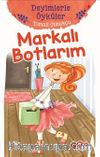 Markalı Botlarım / Deyimlerle Öyküler