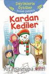 Kardan Kediler / Deyimlerle Öyküler