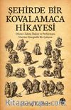 Şehirde Bir Kovalamaca Hikayesi