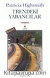 Trendeki Yabancılar