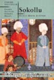 Sokollu / Geçmiş Asırlarda Osmanlı Hayatı