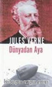 Dünyadan Aya 3.Kitap