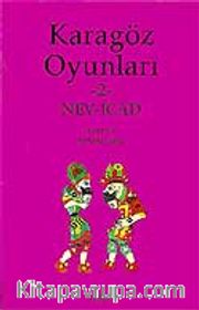 Karagöz Oyunları-2 Nev İcad