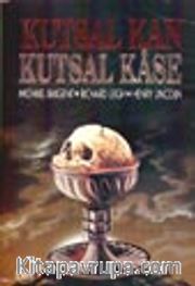 Kutsal Kan Kutsal Kase