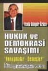 Hukuk ve Demokrasi Savaşımı 