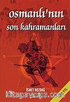 Osmanlı'nın Son Kahramanları Batı Trakya Türkleri ve Medine Müdafaası