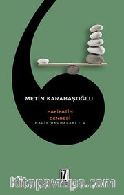 Hakikatin Dengesi Hadis Okumaları -2