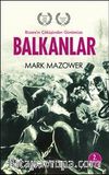 Balkanlar & Bizans'ın Çöküşünden Günümüze