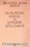 Uluslararası Hukuk ve Soykırım Söyleşmesi