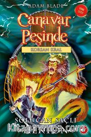 Canavar Peşinde  45 / Solucan Saçlı Hekton