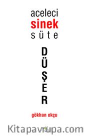 Aceleci Sinek Süte Düşer