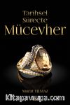 Tarihsel Süreçte Mücevher