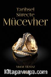 Tarihsel Süreçte Mücevher