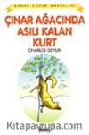 Çınar Ağacına Asılı Kalan Kurt / Dünya Çocuk Masalları
