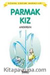 Parmak Kız / Dünya Çocuk Masalları