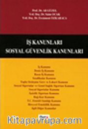 İş Kanunları /Sosyal Güvenlik Kanunları
