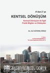 A'dan Z'ye Kentsel Dönüşüm & Kentsel Dönüşüm ile İlgili Pratik Bilgiler ve Dilekçeler