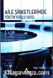 Aile Şirketlerinde Yönetim Kurulu Yapısı