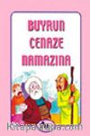 Buyrun Cenaze Namazına