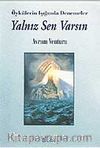 Yalnız Sen Varsın