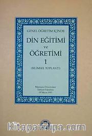 Genel Öğretim İçinde Din Eğitimi ve Öğrtemi 1