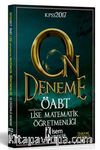 2017 KPSS ÖABT Lise Matematik Öğretmenliği Tamamı Çözümlü 10 Deneme
