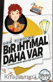Bir İhtimal Daha Var