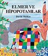 Elmer ve Hipopotamlar