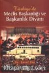 Türkiye'de Meclis Başkanlığı ve Başkanlık Divanı