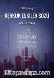 Kerkük Eskiler Sözü