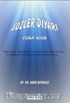Sözler Diyarı & Özün Sözü