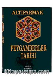 Büyük Peygamberler Tarihi (Altıparmak)