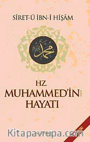 Hz. Muhammed (sav)'ın Hayatı