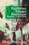 Kaybolan Düşler Senfonisi