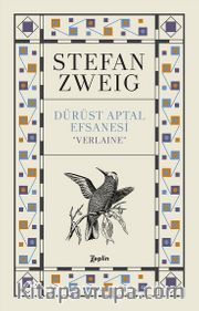 Dürüst Aptal Efsanesi Verlaine