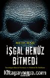 İşgal Henüz Bitmedi & İnsanlığın Küresel Sermaye ve Sömürü İle İmtihanı