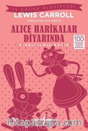 Alice Harikalar Diyarında (Kısaltılmış Metin)