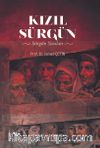 Kızıl Sürgün & Sürgün Yazıları