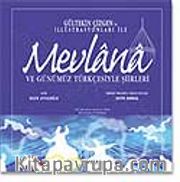 Mevlana ve Günümüz Türkçesiyle Şiirleri