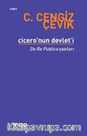 Cicero’nun Devlet’i <br /> De Re Publica Yazıları