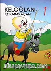 Keloğlan İle Karakaçan