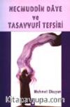 Necmuddin Daye ve Tasavvufi Tefsiri