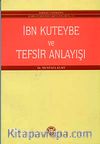 İbn-i Kuteybe ve Tefsir Anlayışı