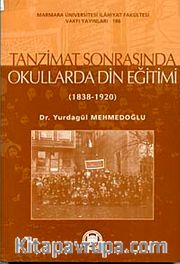Tanzimat Sonrası Okullarda Din Eğitimi