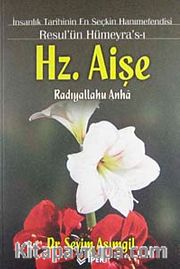 Resulün Hümeyrası Hz. Aişe