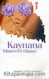 Kaynana Münevver Hanım