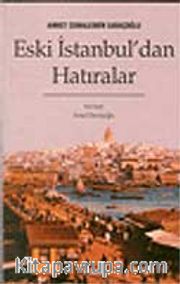 Eski İstanbul'dan Hatıralar